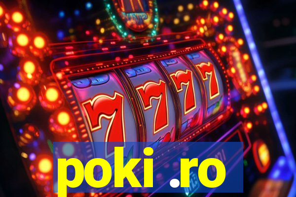 poki .ro